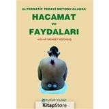 ALTERNATIF TEDAVI METODU OLARAK HACAMAT VE FAYDALARI - MEHMET KOCABAŞ