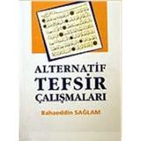 ALTERNATIF TEFSIR ÇALIŞMALARI - BAHAEDDIN SAĞLAM