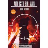 Altı Üstü Bir Ajan - Alara Kalyoncu