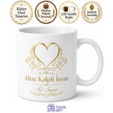 Altın Kalpli İnsan Yazılı Baskılı Kupa Bardak Hediye Porselen Mug