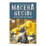 Altın Kent'in Izinde - Macera Geçidi 10 - Haziran 2018