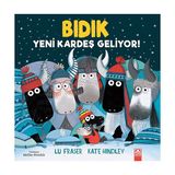 Altın Kitaplar Bıdık - Yeni Kardeş Geliyor Çocuk Öykü Kitabı Lu Fraser 3-6 Yaş Aralığı İçin
