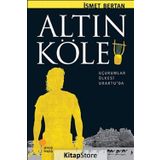 Altın Köle - Anadolu'da Bir Zamanlar - İsmet Bertan