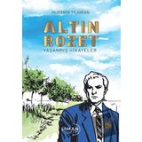 Altın Rozet-Yaşanmış Hikayeler