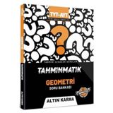 AltınKarma AYT GEOMETRİ TAHMİNMATİK SORU