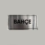 Aluminyum Kapı Isimliği Bahçe Yazılı Arkası Yapışkanlı 10X20 cm - 1 Adet