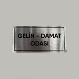 Aluminyum Kapı Isimliği Gelin Damat Odası Yazılı Arkası Yapışkanlı 10X20 cm - 1 Adet