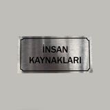 Aluminyum Kapı Isimliği Insan Kaynakları Yazılı Arkası Yapışkanlı 10X20 cm - 1 Adet