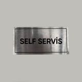 Aluminyum Kapı Isimliği Self Servis Yazılı Arkası Yapışkanlı 10X20 cm - 1 Adet
