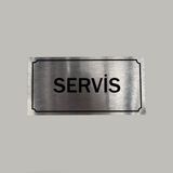 Aluminyum Kapı Isimliği Servis Yazılı Arkası Yapışkanlı 10X20 cm - 1 Adet