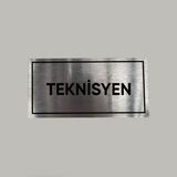 Aluminyum Kapı Isimliği Teknisyen Yazılı Arkası Yapışkanlı 10X20 cm - 1 Adet