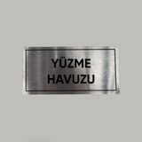 Aluminyum Kapı Isimliği Yüzme Havuzu Yazılı Arkası Yapışkanlı 10X20 cm - 1 Adet