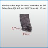 Alüminyum Pvc Kapı Pencere Cam Balkon Kıl Fitili En 6,7mm - Kıl Uzunluğu: 15MM - 5 Metre
