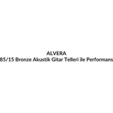 Alvera 85/15 Bronze Akustik Gitar Telleri ile Performans - Standart