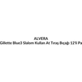 Alvera Gillette Blue3 Slalom Kullan At Tıraş Bıçağı 12'li Paslanmaz Çelik ile Profesyonel Tıraş - Standart