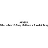 Alvera Gillette Mach3 Tıraş Makinesi + 2 Yedek Tıraş - Standart