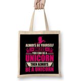 Always Be Yourself Unless You Can Be A Unicorn Bez Çanta Uzun Saplı - Açık Bej - 40 X 40