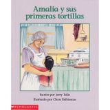 Amalia y Sus Primeras Tortillas (Spanish Edition)