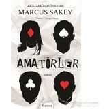 Amatörler - Marcus Sakey