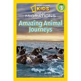 Amazing Animal Journeys National Geographic Kids