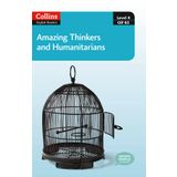Amazing Thinkers & Humanitarians (Collins English Readers, Level 4)
