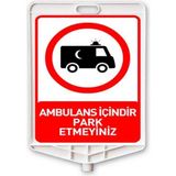 Ambulans Içindir Park Etmeyiniz Dikdörtgen Levha Çift Taraflı Baskı - Açık Beyaz