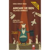 Amcam ve Ben 4 - Talihsiz Sihirbaz - Genç Osman Yavaş