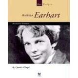 Amelia Earhart: Aviation Pioneer (Spirit of America, Our People)