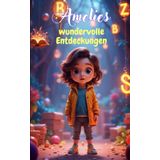 Amelies wundervolle Entdeckungen (Gute Nacht liebe Kinder, Band 3)