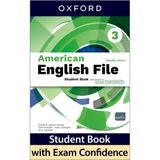 American English File: Level 3 American English File fourth edition Level 3 Student Book with access to Exam Confidence: Print Student Book and 2 ... Confidence, available on Oxford English Hub.