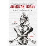 American Triage: from 9/11 to Fahrenheit 451