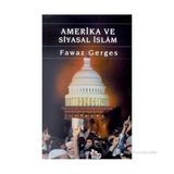 Amerika Ve Siyasal İslam (America And Political Islam)-Fawaz Gerges