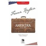 Amerika - Yitik Adam - Franz Kafka