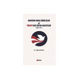 Amerikan Barış Gönüllüleri ve Türkiye’deki Eğitim Faaliyetleri - Tuğba Belenli