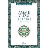 Amme Cüzü Tefsiri - Muhammed Esed