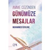 Amme Cüzünden Günümüze Mesajlar