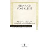 Amphitryon: Moliere'den Esinlenmiş Bir Komedi - Hasan Ali Yücel Klasikler Dizisi - Heinrich Von Kleist