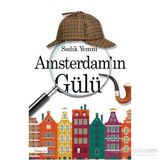 Amsterdam’ın Gülü - Sadık Yemni