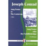 Amy Foster or the Castaway /Amy Foster oder der Schiffbrüchige: 4 Tales /4 Erzählungen (+ Ein Vorposten des Fortschritts, Jugend, Il Conde). Engl. /Dt. (Die doppelte Bibliothek)