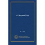 An angler's lines