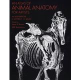 An Atlas of Animal Anatomy for Artists