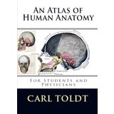 An Atlas of Human Anatomy