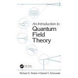 An Introduction To Quantum Field Theory - Michael E. Peskin