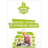 Ana Baba Rehberi 4 - Çocuk Oyun ve Oyuncak - Kolektif