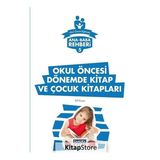 Ana Baba Rehberi 5 - Okul Öncesi Dönemde Kitap ve Çocuk Kitapları - Kolektif
