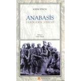 Anabasis - Onbinlerin Dönüşü - Ksenophon