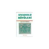 ANADOLU BÜYÜLERI - GENEL
