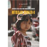 Anadolu Halk Kültürü Monografisinden Mitolojik Şifreler 2 - Yaşar Kalafat