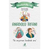 Anadolu İrfanı - Kemal Karadayı - Umut Dinçşahin - Olimpos Yayınları