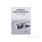ANADOLU KERPİÇ MİMARLIĞI - M. RIFAT ÇELEBİ